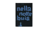 nella notte buia / Bruno Munari